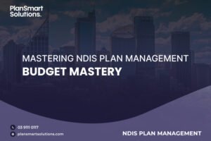NDIS Plan Management