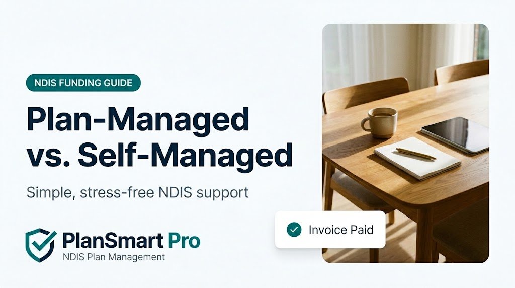 NDIS plan management vs self management